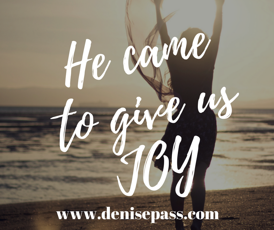 he-came-to-give-us-joy
