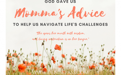 Momma’s Advice