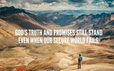 Believing God When your World is Falling Apart