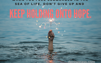 Holding Onto Hope in the Sea of Life ~ Happy New Year!
