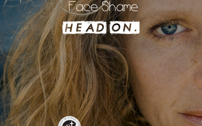Face Shame Head On