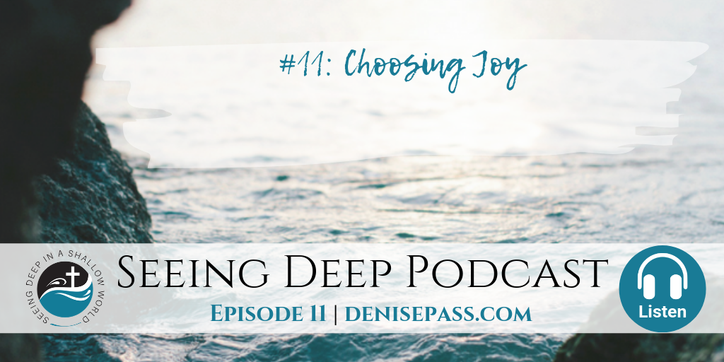 SD#11: Choosing Joy