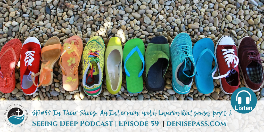 SD#59 In Their Shoes: An Interview with Lauren Reitsema, part 2