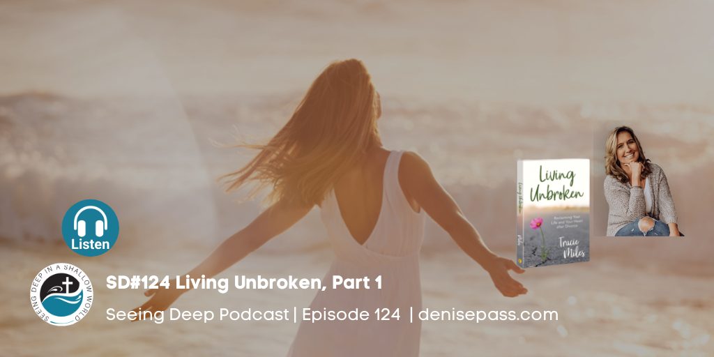 Living Unbroken: Finding Healing