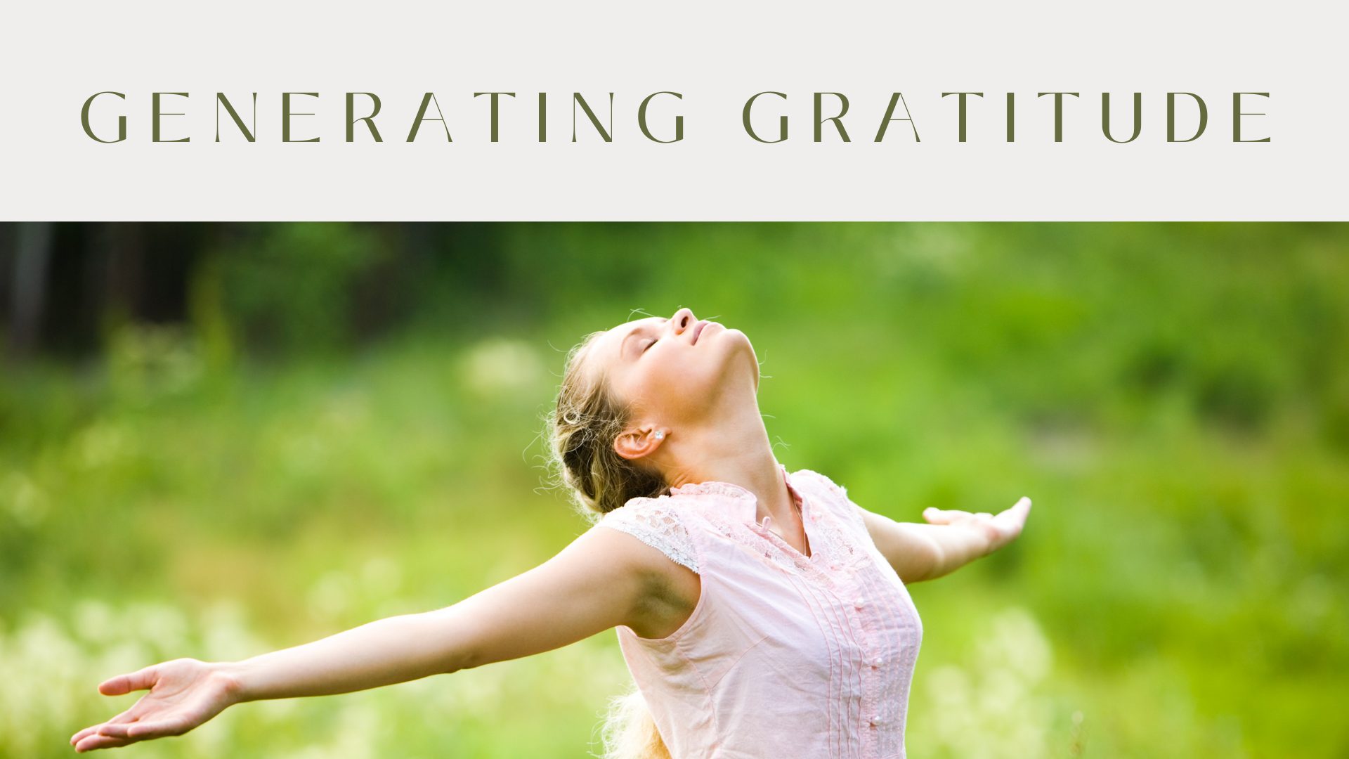 Generating Gratitude by Discovering Delight