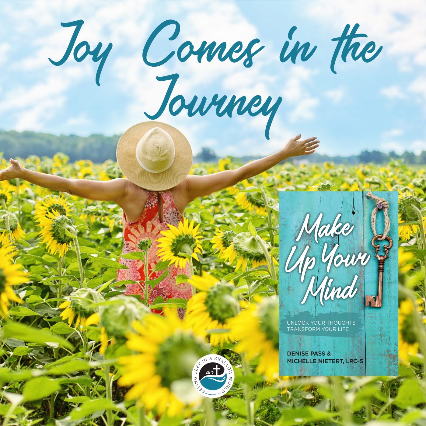 Joy Comes in the Journey