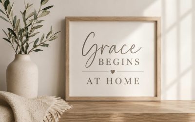 Grace Begins at Home