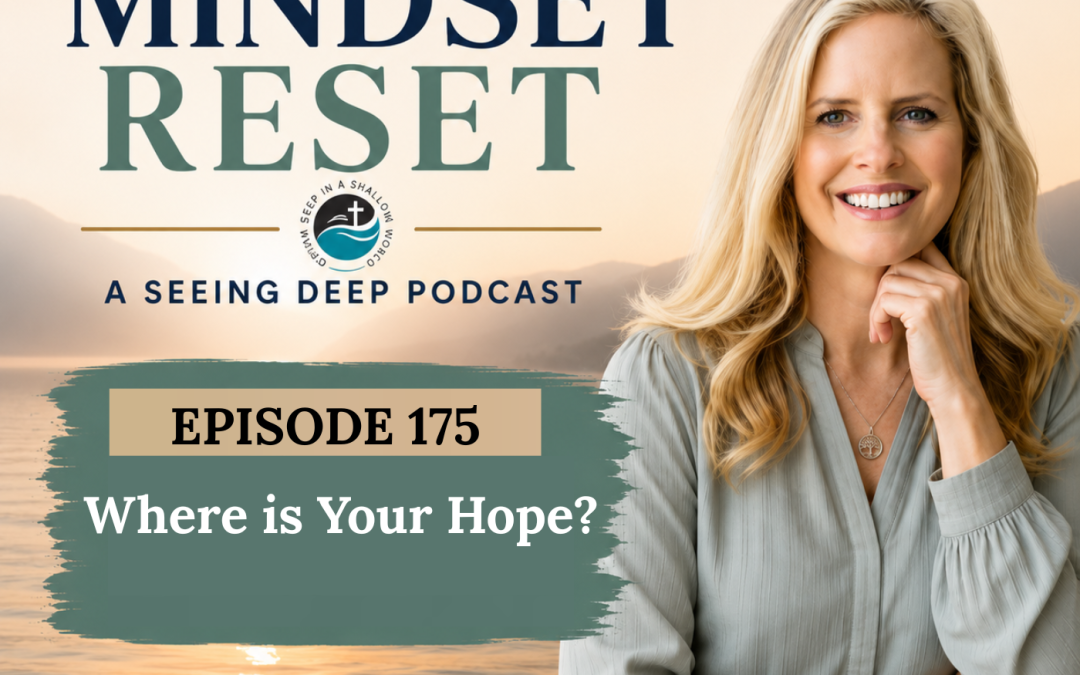 SD#175: Where is Your Hope?